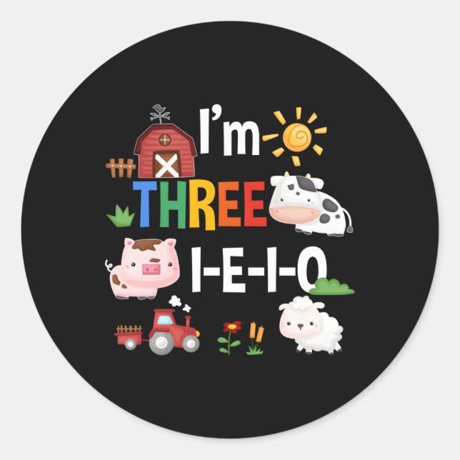 Three I E I O Farm Py 3Rd 3 Yrs Old Classic Round Sticker (Front)