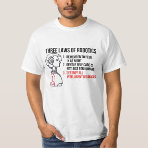 Three Laws of Robotics T-Shirt