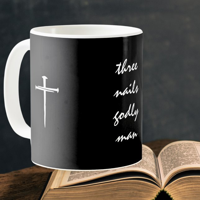 Three Nails Godly Man Christian Coffee Mug (Creator Uploaded)