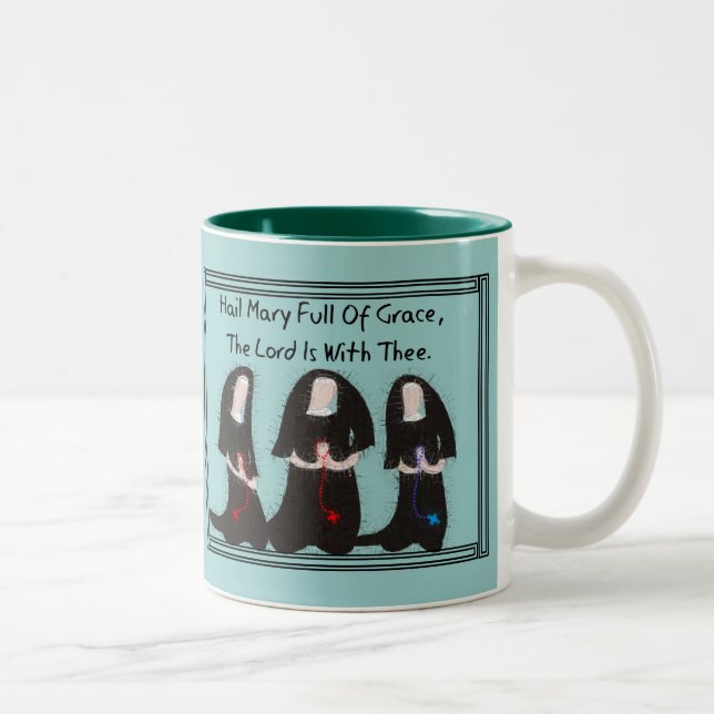 Three Nuns Kneeling "Hail Mary Full Of Grace" Two-Tone Coffee Mug (Right)