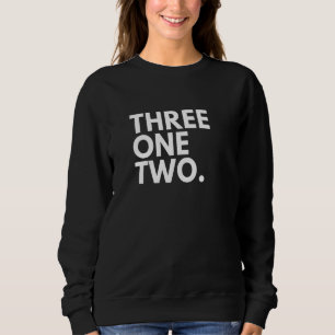 THREE ONE TWO Area Code 312 Chicago IL Illinois US Sweatshirt