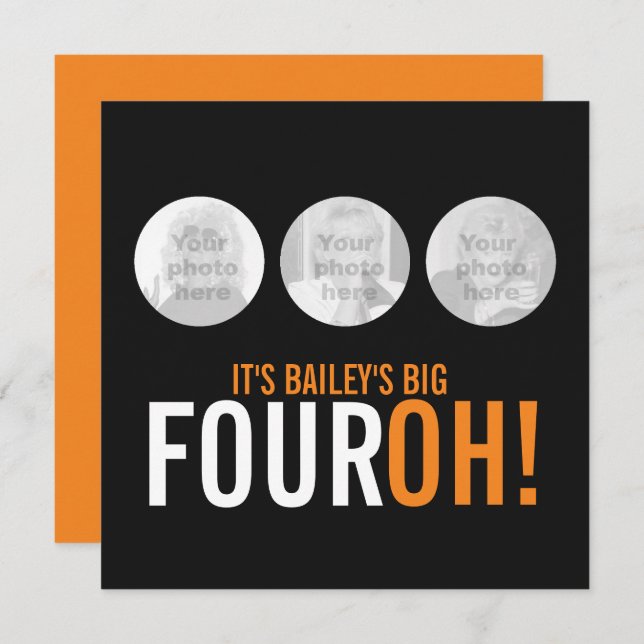 Three photos 40th FOUROH! photo birthday invite (Front/Back)