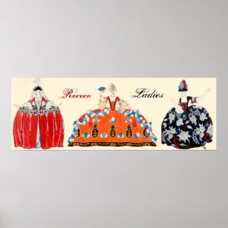 THREE ROCOCO LADIES,BEAUTY,FASHION COSTUME DESIGN POSTER