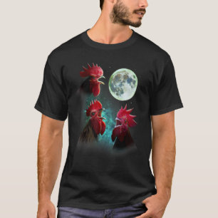 Three Rooster Chickens Howl At Moon 3 Wolfs Wolves T-Shirt