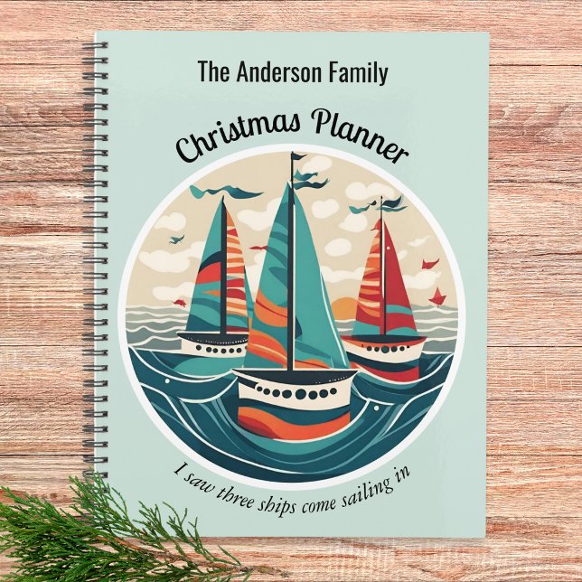 Three Ships Festive Nautical Stylish Christmas Planner (A spiral-bound Christmas planner with 'I Saw Three Ships' design in turquoise and orange colors)