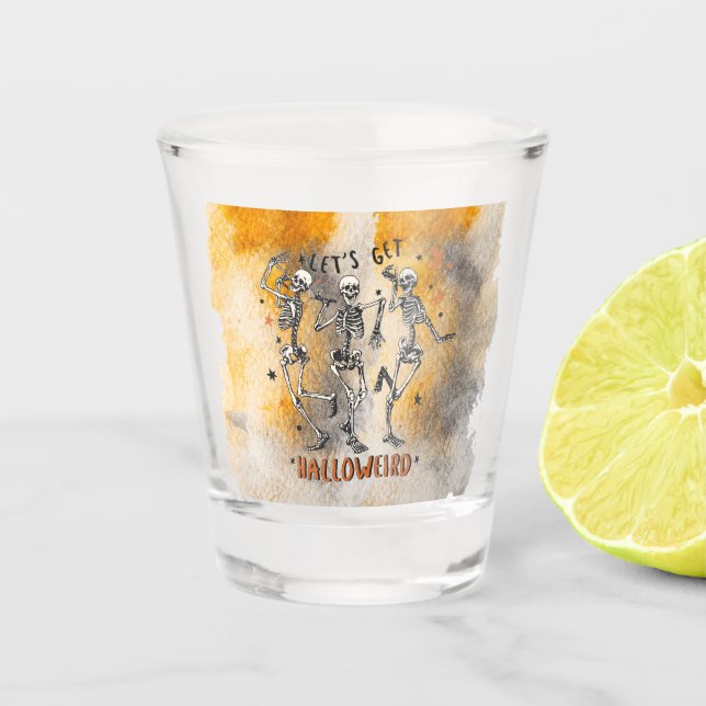 Three Skeletons Dancing - Lets Get Halloweird! Shot Glass (Front)