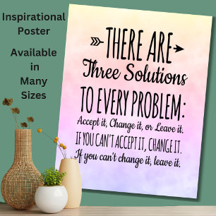 Three Solutions to Every Problem Inspirational  - Poster