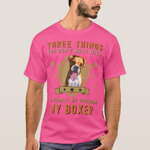 Three Things You Don'T Mess With Funny German Boxe T-Shirt