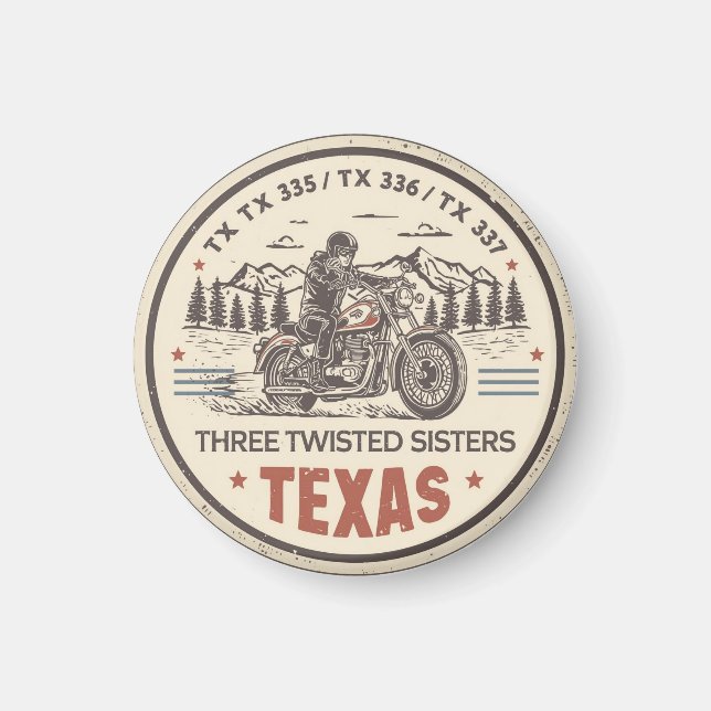  Three twisted sisters , tx 335,tx 336,tx 337 road Magnet (Front)