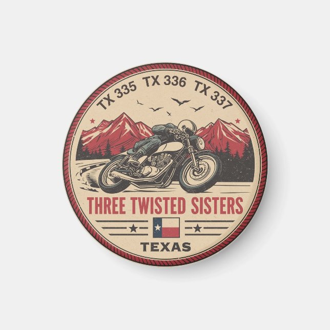  Three twisted sisters , tx 335,tx 336,tx 337 road Magnet (Front)
