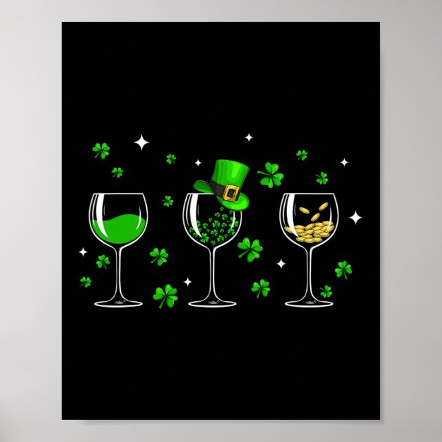 Three Wine Gles Clover Shamrock St Patrick Day Iri Poster (Front)