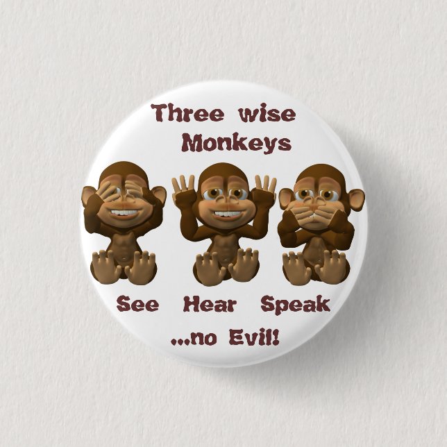 three wise monkeys 3 cm round badge (Front)