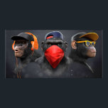Three Wise Monkeys Poster<br><div class="desc">OOOHHHH AHHHH OOOOHHH AHHH</div>