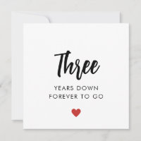 Three Years Down Forever To Go 3rd Anniversary 