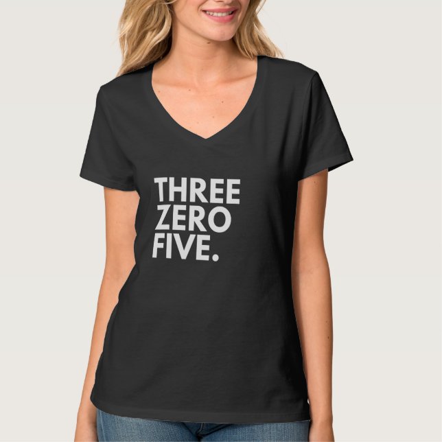 THREE ZERO FIVE Area Code 305 Miami FL Florida USA T-Shirt (Front)