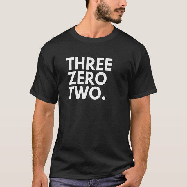 THREE ZERO TWO Area Code 302 Delaware Delaware USA T-Shirt (Front)