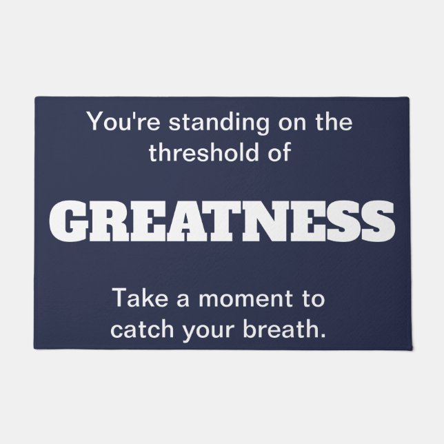 Threshold of Greatness Welcome Mat (Front)