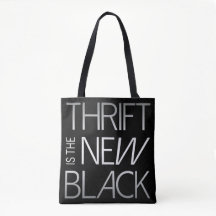 Thrift is the New Black Modern Tote Bag
