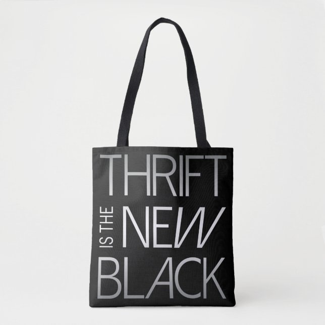 Thrift is the New Black Modern Tote Bag (Front)