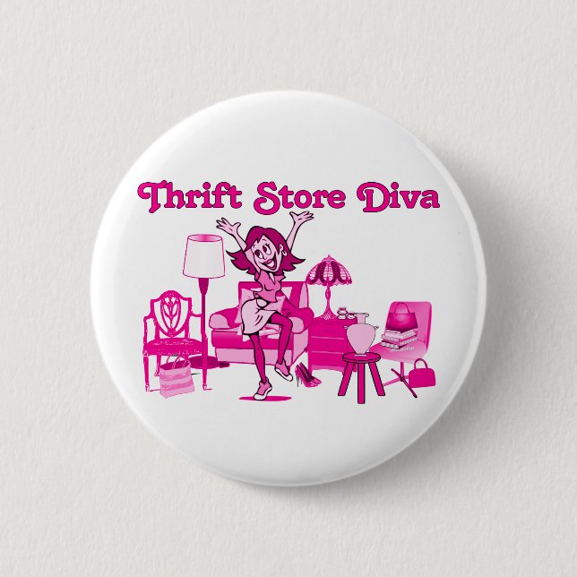 Thrift Store Diva Round 6 Cm Round Badge (Front)