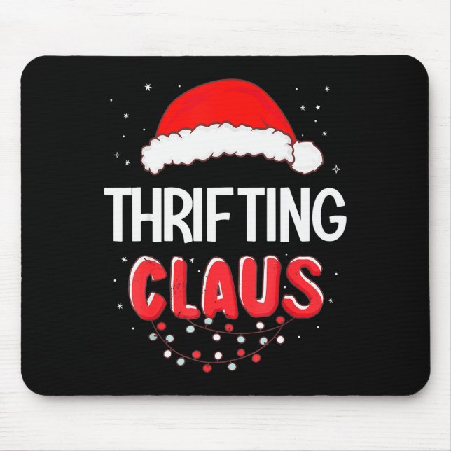 Thrifting Santa Claus Christmas Matching Costume  Mouse Pad (Front)