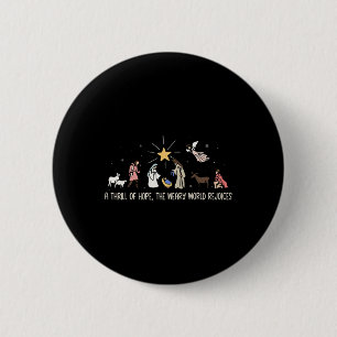 Thrill Of Hope Weary World Rejoices Birthday Chris 6 Cm Round Badge