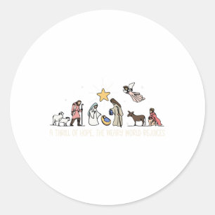Thrill Of Hope Weary World Rejoices Birthday Chris Classic Round Sticker