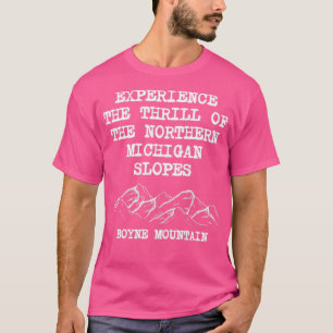 Thrill of the northern michigan slopes T-Shirt