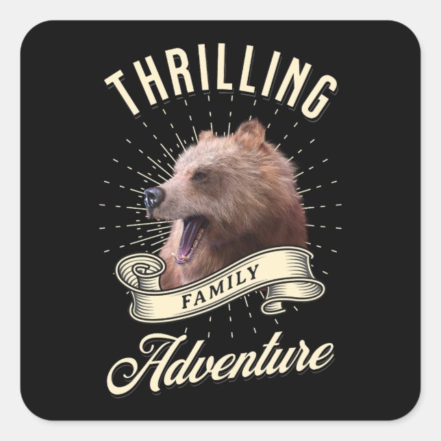 Thrilling Family Adventure Bear Wilderness Square Sticker (Front)