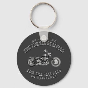 Thrills of Living Key Ring