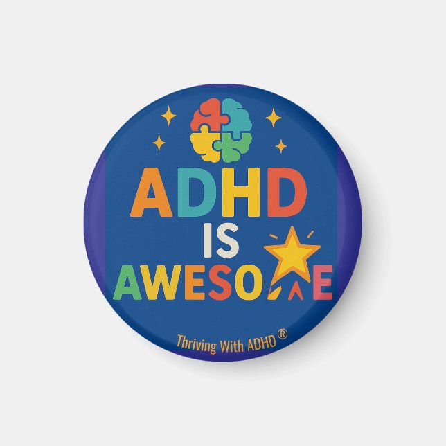  Thriving With ADHD * ADHD Awesome" Magnet (Front)