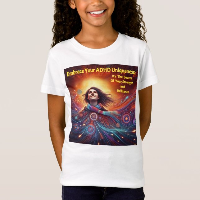 Thriving With ADHD*Embrace Your ADHD Uniqueness" T-Shirt (Front)