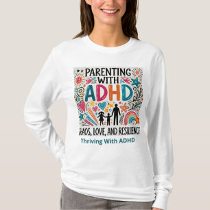 Thriving With ADHD T-Shirt
