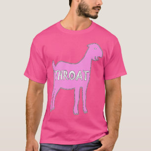 Throat Goat   1  T-Shirt