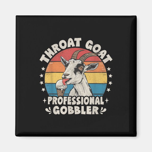 Throat Goat Retro Inappropriate Adult Humour Funny Magnet (Front)