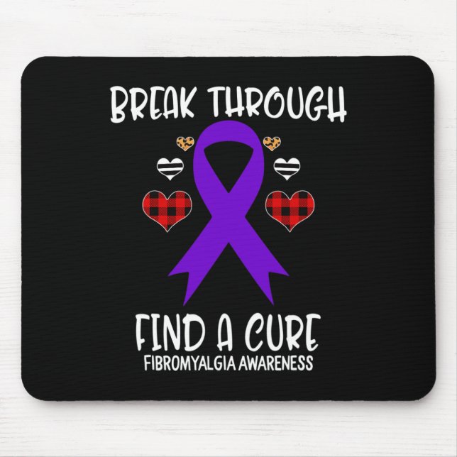 Through Find A Cure Fibromyalgia Awareness Ribbon  Mouse Pad (Front)