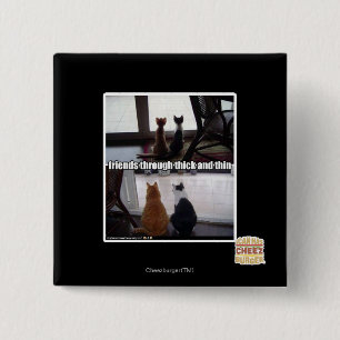 Through thick and thin 15 cm square badge