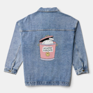 Throw Away Negative Thoughts Denim Jacket