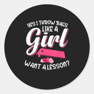 Throw Bags Like Girl Want Lesson Classic Round Sticker