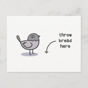 Throw Bread Here Postcard