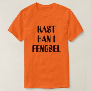 Throw him in jail in Norwegian orange T-Shirt