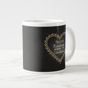 Throw Kindness Around Like Confetti Large Coffee Mug