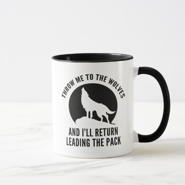 Throw Me To The Wolves Mug (Right)