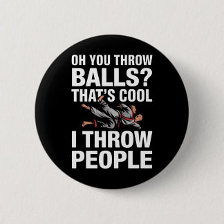 Throw People Martial Arts Karate Yudo Funny Jiu 6 Cm Round Badge