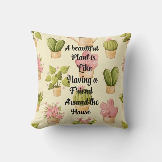 Throw Pillow | Beautiful Design, Garden Quote (Front)