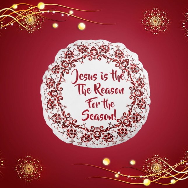 Throw Pillow Jesus is the Reason for the Season (Creator Uploaded)
