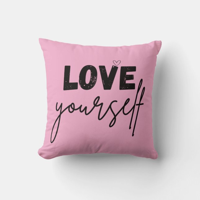 throw pillow | motivational | love yourself (Front)