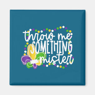 Throw something mister mardi gras beads new orlean magnet