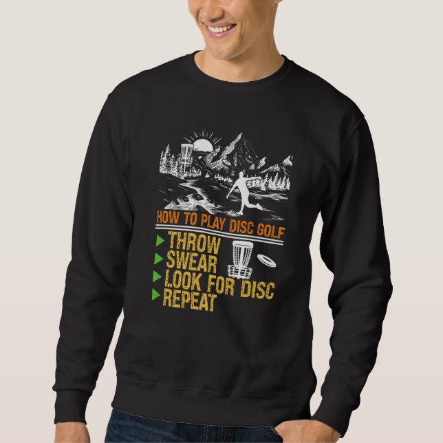 Throw Swear Look For Disc Repeat Sport Disc Golf Sweatshirt (Front)