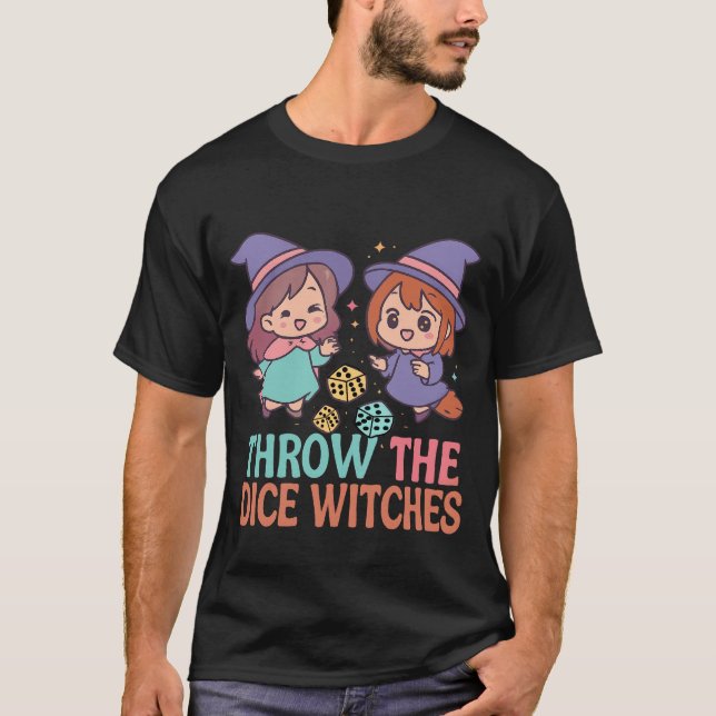 Throw The Dice Witches Halloween Spooky Gamer T-Shirt (Front)